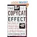 The Copycat Effect: How the Media and Popular Culture Trigger the Mayhem in Tomorrow's Headlines