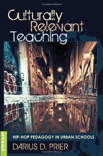 Culturally Relevant Teaching (Counterpoints: Studies in the Postmodern Theory of Education)