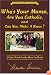 Who's Your Mama, Are You Catholic, and Can You Make A Roux? (Book 1): A Cajun / Creole Family Album Cookbook