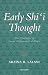 Book cover of Early Shi'i Thought: The Teachings of Imam Muhammad al-Baqir.