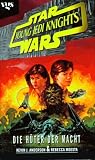 Star Wars, Young Jedi Knights, Die H�ter der Macht