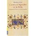 Contes et l�gendes de la Bible : Du jardin d'Eden � la Terre promise