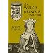 The Welsh Princes, 1066-1282 (The Medieval World)