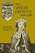 The Welsh Princes, 1066-1282 (The Medieval World)