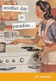 Another Day in Paradise: 30 Postcards (Anne Taintor)