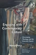 Engaging With Contemporary Culture: Christianity, Theology And The Concrete Church
