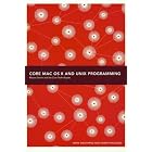 Click here to buy  Core Mac Osx And Unix Programming  by Mark Dalrymple and Aaron Hillegass.