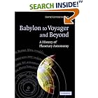 Click here to buy Babylon to Voyager and Beyond: A History of Planetary Astronomy by  David Leverington.