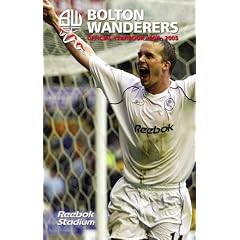 Bolton Wanderers Official Yearbook 2004-2005 (Football Yearbook)
