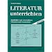 Literatur unterrichten, Bd.1, Tafelbilder und Arbeitsbl�tter