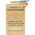 Portraits of 'the Whiteman': Linguistic Play and Cultural Symbols among the Western Apache