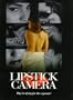 Lipstick Camera