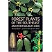 Forest Plants of the Southeast and Their Wildlife Uses