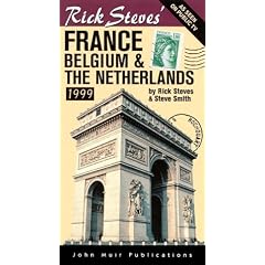 Rick Steves' France, Belgium & the Netherlands 1999 (Rick Steves' France)