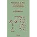Perceval le fou : Autobiographie d'un schizophr�ne