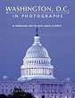 Washington D.C. in Photographs