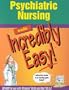 Psychiatric Nursing Made Incredibly Easy! (CD-ROM for Windows and Macintosh)