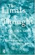 The Limits of Thought: Discussions Between J. Krishnamurti and David Bohm