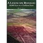 A Landscape Revealed: 10, 000 Years on a Chalkland Farm