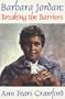 Barbara Jordan: Breaking the Barriers