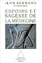 Espoirs et sagesse de la m�decine