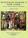 Reginald Marsh's New York: Paintings, Drawings, Prints and Photographs