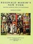 Reginald Marsh's New York: Paintings, Drawings, Prints and Photographs