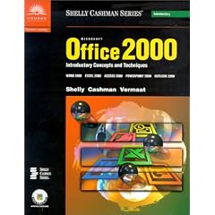 Microsoft Office 2000: Introductory Concepts and Techniques (Shelly Cashman Series)