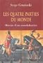 Quatre parties du monde (Les)