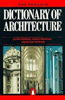 The Penguin Dictionary of Architecture: Fourth Edition