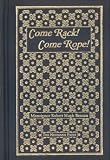 Come Rack! Come Rope!