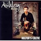 Click here to buy Helter's Celtic by Ashley Macisaac .