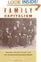 Family Capitalism: Wendels, Haniels, Falcks, and the Continental European Model