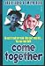 Come Together (Paperback)