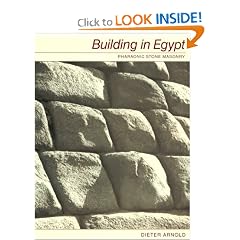 Building in Egypt: Pharaonic Stone Masonry