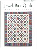 Jewel Box Quilt (Quilt in a Day)