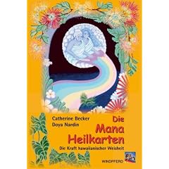 Die Mana Heilkarten: Die Kraft hawaiianischer Weisheit