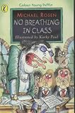 No Breathing in Class (Colour Young Puffin)