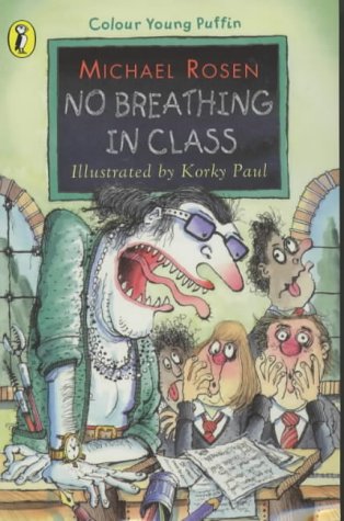 Childrens Toyshop  Books : No Breathing in Class (Colour Young Puffin)