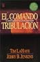Comando Tribulaci�n: el drama continuo de los dejados atr�s