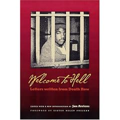 Welcome to Hell: Letters and Writings from Death Row