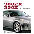 Nissan 300zx 350z: The Z-Car Story