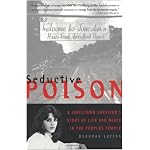 Seductive Poison: A Jonestown Survivor's Story of Life and Death in the People's Temple book cover