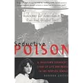 Seductive Poison: A Jonestown Survivor's Story of Life and Death in the People's Temple
