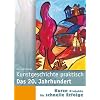 Kunstgeschichte praktisch. Das 20. Jahrhundert: Zeichnen, Malen und Gestalten