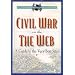 The Civil War on the Web: A Guide to the Very Best Sites