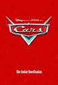 CARS: The Junior Novelization (Junior Novel) (Cars movie tie in)