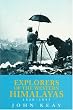 Explorers of the Western Himalayas, 1820-95: "When Men and Mountains Meet" and "Gilgit Game"