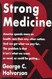 Strong Medicine