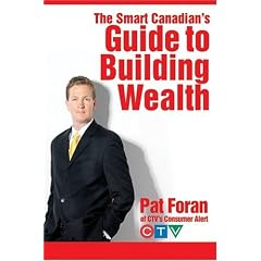 The Smart Canadian's Guide to Building Wealth
